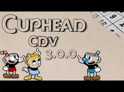 cuphead cdv beta 3,cuphead cdv unofficial